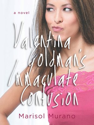 cover image of Valentina Goldman's Immaculate Confusion